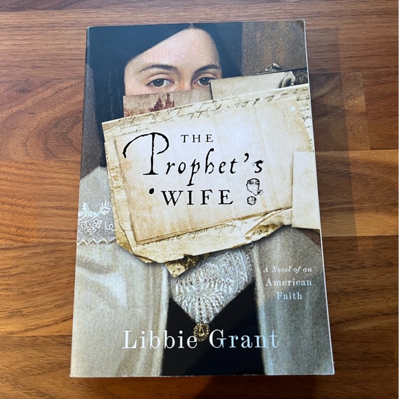 Other - The Prophet's Wife by Libbie Grant